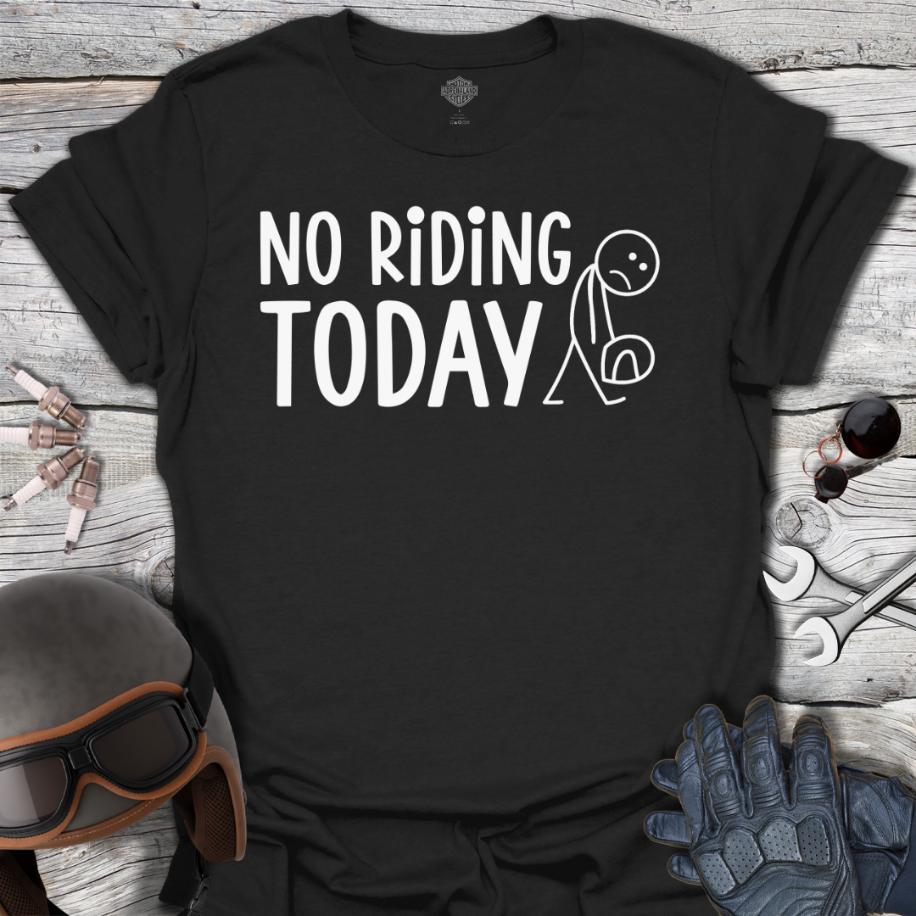 No Riding Today
