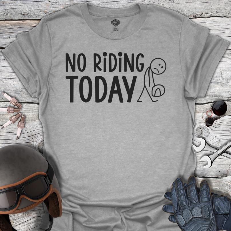 No Riding Today
