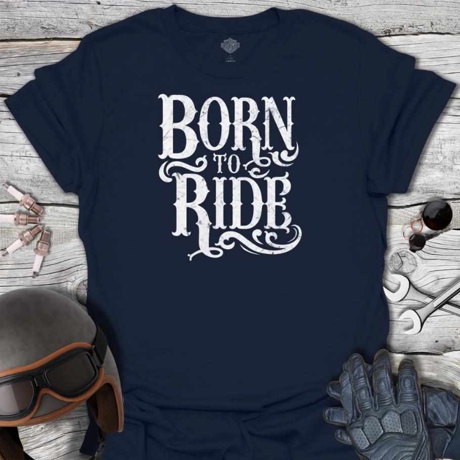 Born To Ride