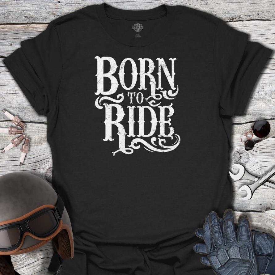Born To Ride