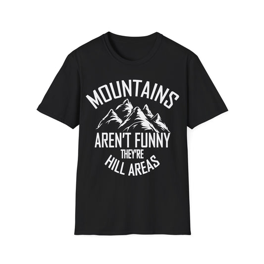 Mountains Aren't Funny