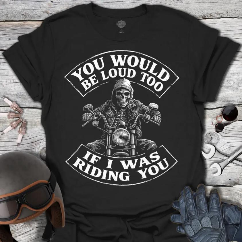 You Would Be Loud Too